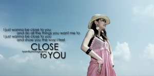 Close To You
